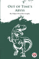 Book cover of: Out of Time's Abyss