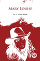 Book cover of: Mary Louise