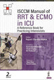 Book cover of: ISCCM Manual of RRT & ECMO in ICU. By: Rajesh Chandra Mishra