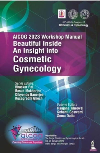 Book cover of: AICOG 2023 Workshop Manual: Beautiful Inside. By: Mukherjee PAL