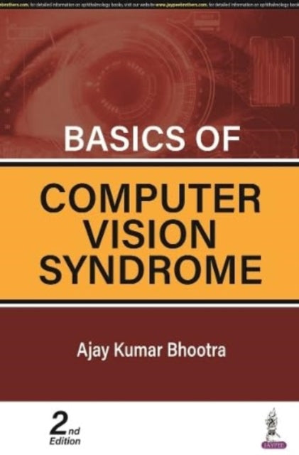 Book cover of: Basics of Computer Vision Syndrome. By: Ajay Kumar Bhootra