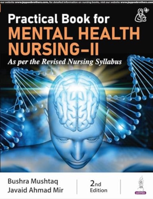 Book cover of: Practical Book for Mental Health Nursing-II. By: Bushra Mushtaq