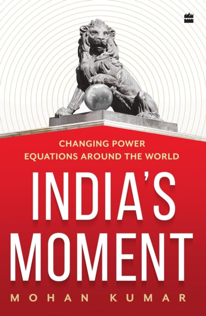 Book cover of: India's Moment