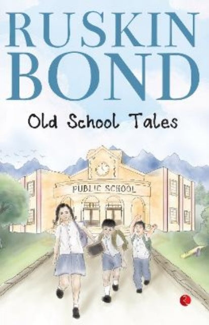 Book cover of: Old School Tales