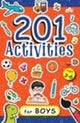 Book cover of: 201 Activities For Boys. By: Moonstone