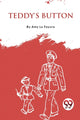 Book cover of: Teddy's Button