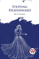 Book cover of: Stepping Heavenward
