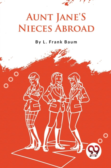 Book cover of: Aunt Jane's Nieces Abroad