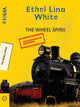 Book cover of: The Wheel Spins