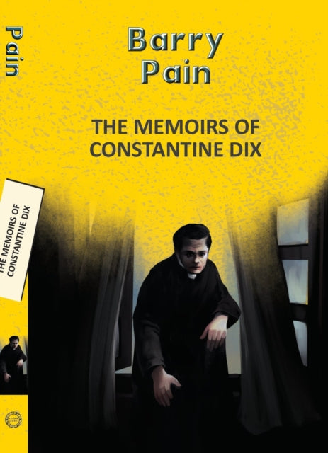 Book cover of: The Memoirs Of Constantine Dix