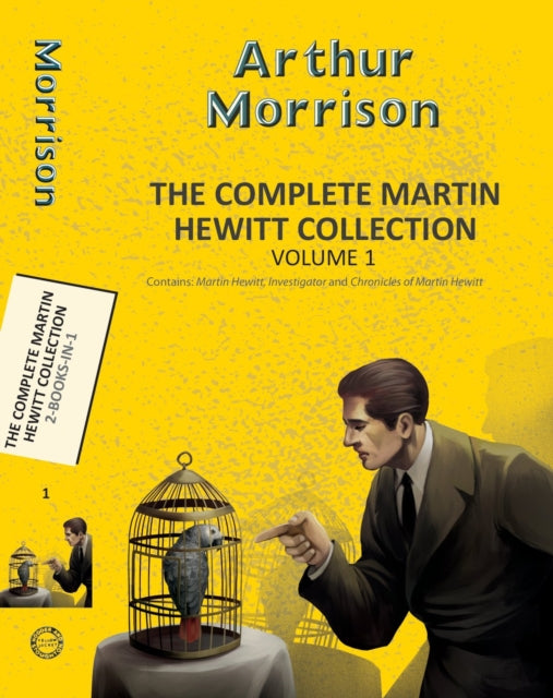Book cover of: The Complete Martin Hewitt Collection Vol 2