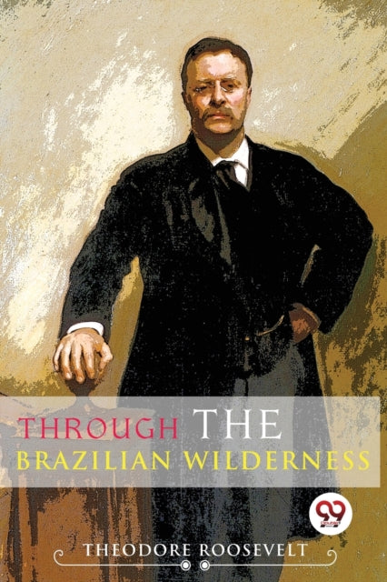 Book cover of: Through the Brazilian Wilderness