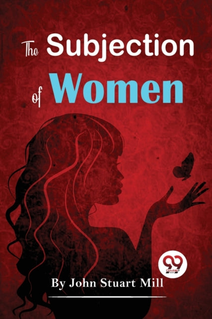 Book cover of: Subjection of Women