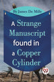 Book cover of: Strange Manuscript Found in a Copper Cylinder