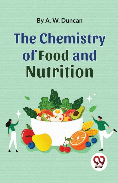Book cover of: Chemistry of Food and Nutrition