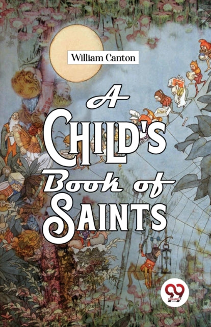 Book cover of: Child's Book of Saints