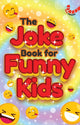 Book cover of: Joke book for Funny Kids
