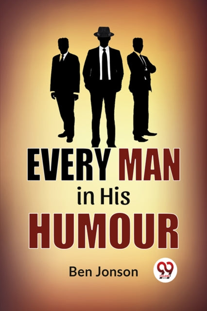 Book cover of: Every Man in His Humor