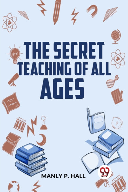 Book cover of: Secret Teaching of All Ages