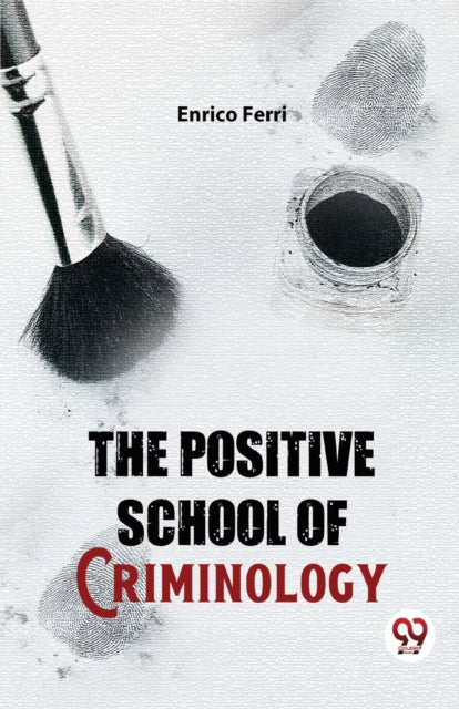 Book cover of: Positive School of Criminology