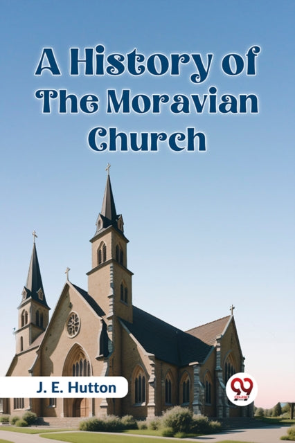 Book cover of: History of the Moravian Church