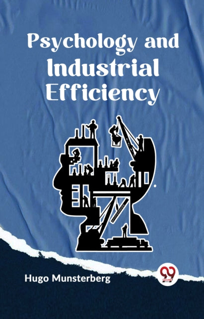 Book cover of: Psychology and Industrial Efficiency