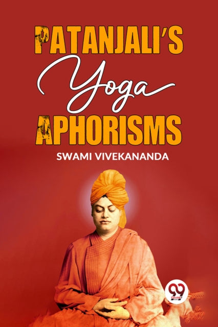 Book cover of: Patanjali?S Yoga Aphorisms