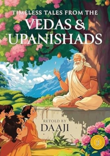 Book cover of: Timeless Tales From The Vedas And Upanishad