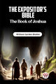Book cover of: Expositor's Bible The Book of Joshua