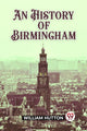 Book cover of: History of Birmingham (Edition2023)