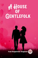 Book cover of: House of Gentlefolk (Edition2023)