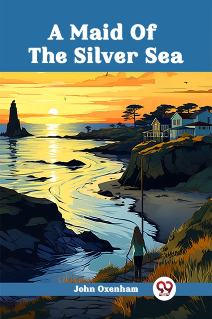 Book cover of: Maid Of The Silver Sea (Edition2024)