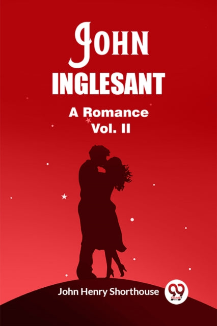 Book cover of: John InglesantA Romance Vol. II (Edition2023)