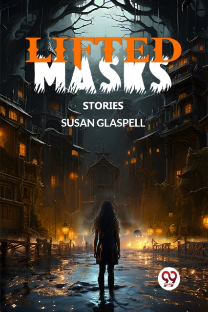 Book cover of: Lifted MasksStories (Edition2024)