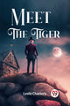 Book cover of: Meet the Tiger (Edition2024)