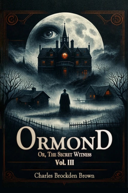 Book cover of: OrmondOr, The Secret Witness Vol. III (Edition2024)
