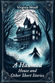 Book cover of: Haunted House and Other Short Stories (Edition2024)