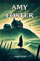 Book cover of: Amy Foster (Edition2024)