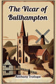 Book cover of: Vicar of Bullhampton (Edition2024)