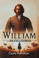 Book cover of: William An Englishman  (Edition2024)
