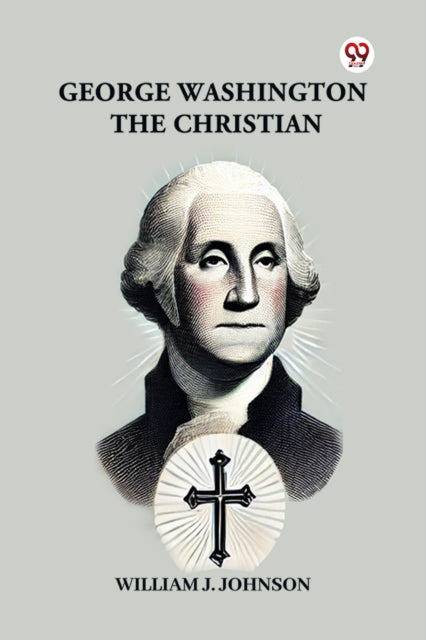 Book cover of: George Washington the Christian
