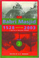 Book cover of: Babri Masjid Question, 1528–2003 – `A Matter of National Honour`. By: A. G. Noorani