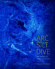 Book cover of: Arc Silt Dive – The Works of Sheba Chhachhi. By: Sheba Chhachhi