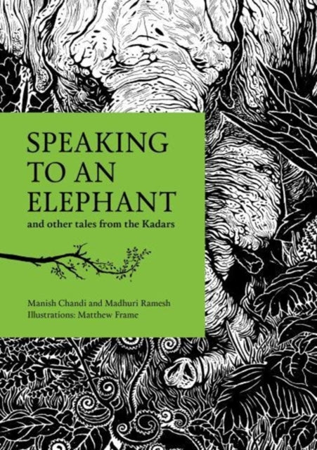 Book cover of: Speaking to an Elephant. By: Madhuri Ramesh