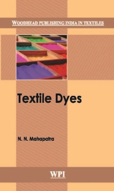 Book cover of: Textile Dyes. By: N. N. Mahapatra