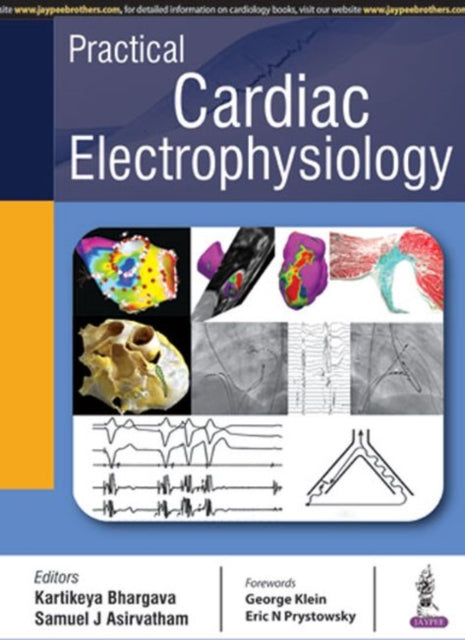 Book cover of: Practical Cardiac Electrophysiology. By: Samuel Asirvatham