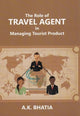 Book cover of: Role of TRAVEL AGENT in Managing Tourist Product