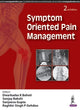 Book cover of: Symptom Oriented Pain Management. By: Dwarkadas K. Baheti