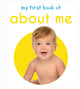 Book cover of: My First Book of About me. By: Wonder House Books