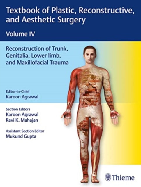 Book cover of: Textbook of Plastic, Reconstructive, and Aesthetic Surgery, Vol 4. By: Karoon Agrawal